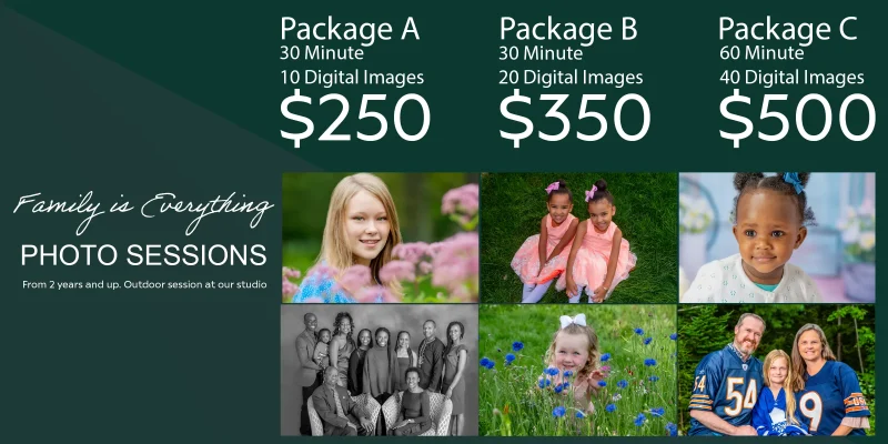 Family is Everything photo session special for 2025. Photo of prices and sample images